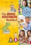 Bild von Das GROSSE Ausschneide-Bastelbuch von Küssner-Neubert, Andrea