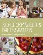 Bild von Schleckmäuler & Dreckspatzen von Dehmer-Joss, Karin 