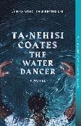 Bild von The Water Dancer von Coates, Ta-Nehisi