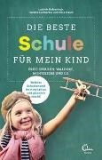 Bild von Die beste Schule für mein Kind von Hutzenlaub, Lucinde 