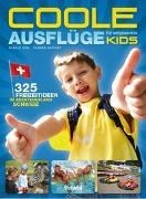 Bild von Coole Ausflüge für aufgeweckte Kids von Gohl, Ronald