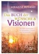 Bild von Das Buch der Wünsche & Visionen von Ruland, Jeanne