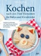 Bild von Kochen nach den Fünf Elementen für Babys und Kleinkinder von Spielberg, Sabine