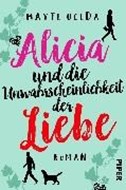 Bild von Alicia und die Unwahrscheinlichkeit der Liebe von Uceda, Mayte 