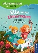 Bild von Ella und das Einhörnchen, Bücherhelden 1. Klasse, Magische Freundschaft von Scheller, Anne 