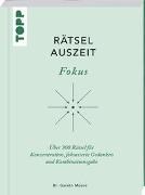 Bild von RätselAuszeit - Fokus. Über 300 Rätsel für Konzentration, klare Gedanken und Kombinationsgabe von Moore, Gareth