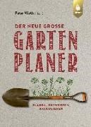 Bild von Der neue große Gartenplaner von Wirth, Peter