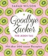 Bild von Goodbye Zucker für jeden Tag von Wilson, Sarah 