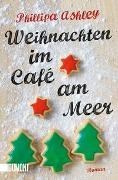 Bild von Weihnachten im Café am Meer von Ashley, Phillipa 