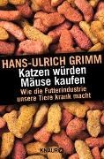 Bild von Katzen würden Mäuse kaufen von Grimm, Hans-Ulrich