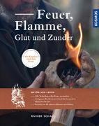 Bild von Feuer, Flamme, Glut und Zunder von Schall, Rainer