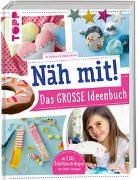 Bild von Näh mit! Das große Ideenbuch von Andresen, Ina 