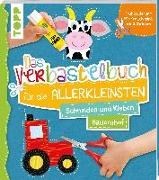 Bild von Das Verbastelbuch für die Allerkleinsten. Schneiden und Kleben. Bauernhof von frechverlag