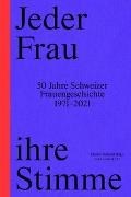 Bild von Jeder Frau ihre Stimme von Schmid, Denise (Hrsg.)