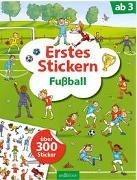 Bild von Erstes Stickern - Fußball von Legien, Sabine (Illustr.)