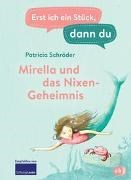 Bild von Erst ich ein Stück, dann du - Mirella und das Nixen-Geheimnis von Schröder, Patricia 