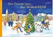 Bild von Drei Freunde lösen den Weihnachtsfall von Möller, Silvia 