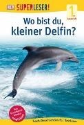 Bild von Superleser! Wo bist du, kleiner Delfin?