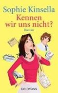 Bild von Kennen wir uns nicht? von Kinsella, Sophie 