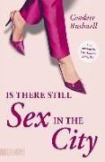 Bild von Is there still Sex in the City? von Bushnell, Candace 