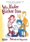 Bild von Wie Kinder Bücher lesen von Rak, Alexandra 