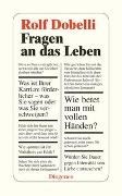 Bild von Fragen an das Leben von Dobelli, Rolf