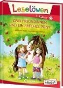 Bild von Leselöwen 1. Klasse - Zwei Freundinnen und ein freches Pony (Großbuchstabenausgabe) von Richert, Katja 