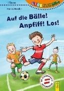 Bild von LESEZUG/1. Klasse: Auf die Bälle! Anpfiff! Los! von Hörndler, Hannes 