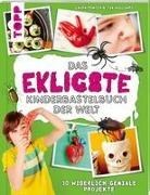 Bild von Das ekligste Kinderbastelbuch der Welt von Williams, Tia 