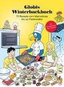 Bild von Globis Winterbackbuch von Zollinger, Marc 