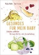 Bild von Gesundes für mein Baby von Mathis, Nadja 