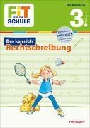 Bild von FiT FÜR DIE SCHULE: Das kann ich! Rechtschreibung 3. Klasse von Helmchen, Sabine 