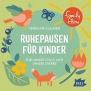 Bild von Ruhepausen für Kinder. Für Konzentration und Kreativität von Clauder, Caroline