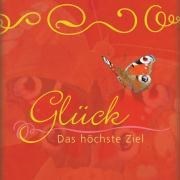 Bild von Glück - Das höchste Ziel