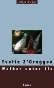 Bild von Weiher unter Eis von Z'Graggen, Yvette 