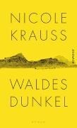 Bild von Waldes Dunkel von Krauss, Nicole 