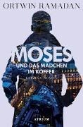 Bild von Moses und das Mädchen im Koffer von Ramadan, Ortwin