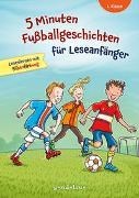 Bild von 5 Minuten Fußballgeschichten für Leseanfänger, 1. Klasse - Lesenlernen mit Silbenfärbung von gondolino Lesenlernen (Hrsg.)