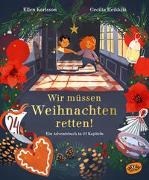 Bild von Wir müssen Weihnachten retten! von Karlsson, Ellen 