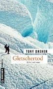 Bild von Gletschertod von Dreher, Tony