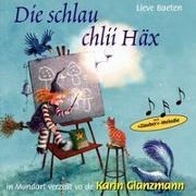 Bild von Die schlau chlii Häx von Baeten, Lieve