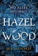 Bild von Hazel Wood von Albert, Melissa 