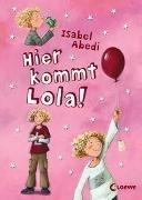 Bild von Hier kommt Lola! (Band 1) von Abedi, Isabel 