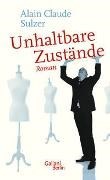 Bild von Unhaltbare Zustände von Sulzer, Alain Claude