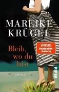 Bild von Bleib, wo du bist von Krügel, Mareike