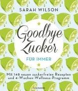 Bild von Goodbye Zucker - für immer von Wilson, Sarah 