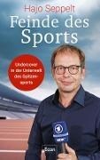 Bild von Feinde des Sports von Seppelt, Hajo 