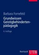 Bild von Grundwissen Geistigbehindertenpädagogik von Fornefeld, Barbara