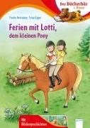 Bild von Ferien mit Lotti, dem kleinen Pony von Nahrgang, Frauke 