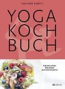 Bild von Yoga Kochbuch von Bardel, Garlone 